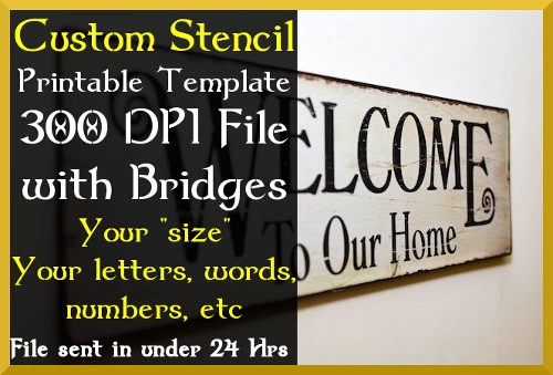 Custom Made Printable Stencil Custom Made Printable Stencil
