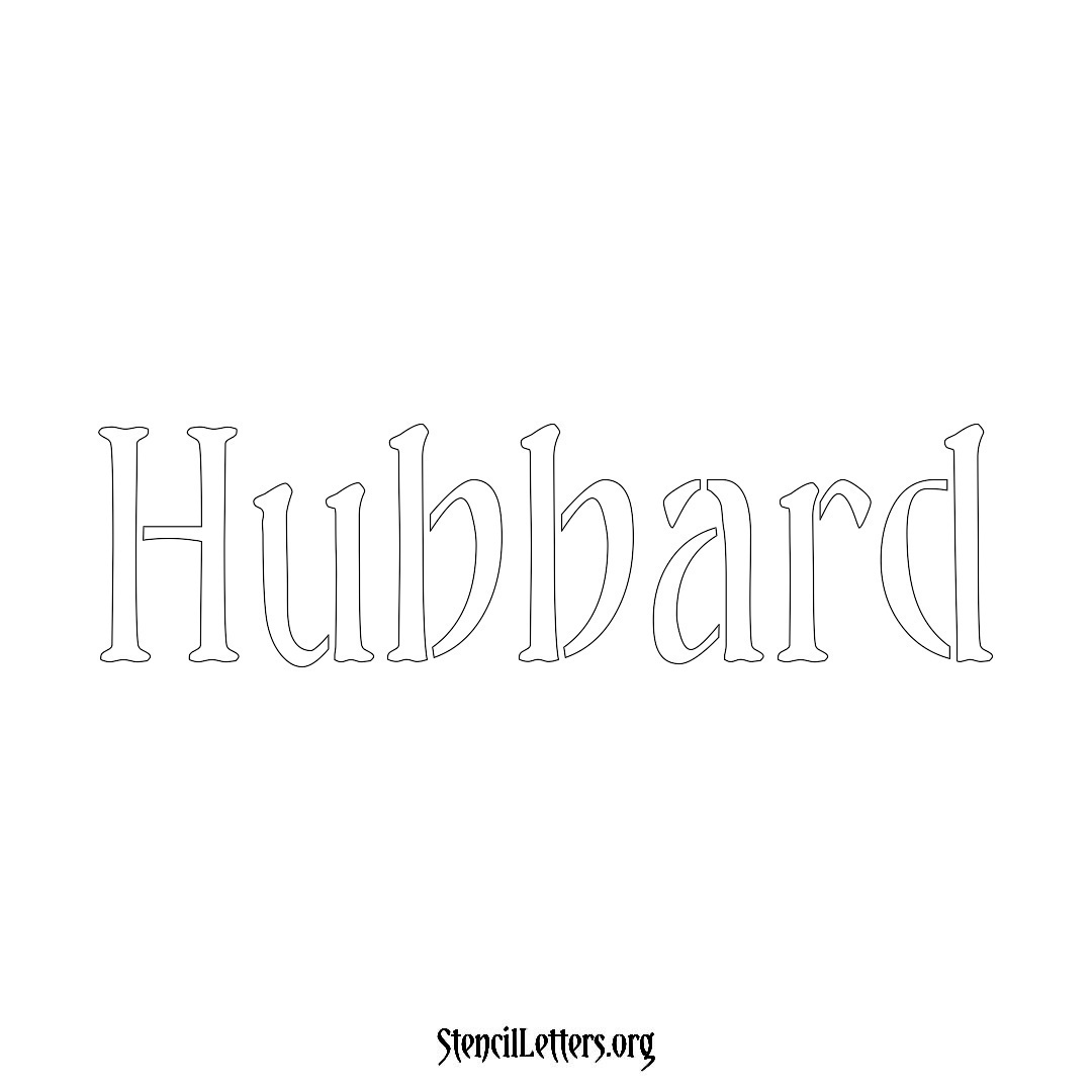 Hubbard name stencil in Vintage Brush Lettering